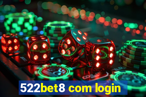 522bet8 com login